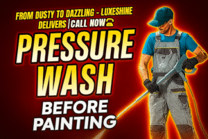 Pressure wash before painting